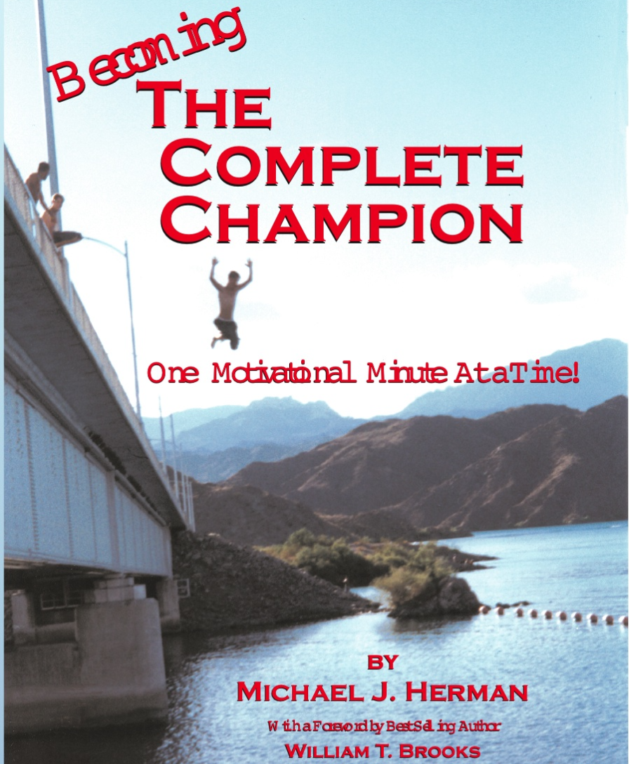 Main Image Supporting the Content of Becoming The Complete Champion: One Motivational Minute  At a Time 