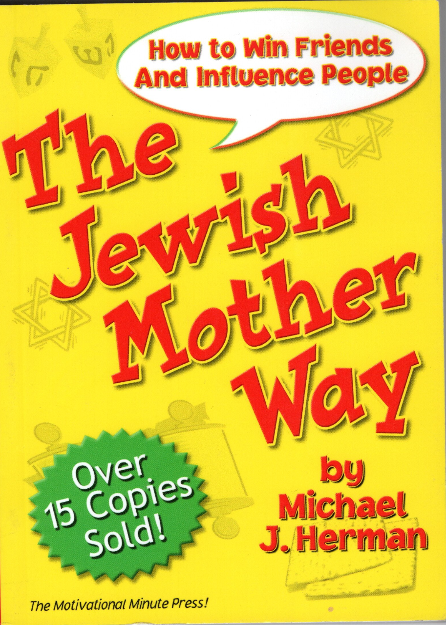 Main Image Supporting the Content of How To Win Friends & Influence People The Jewish Mother Way